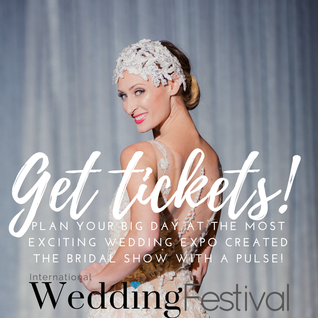 Tickets International Wedding Festival can be purchased online, Click here 